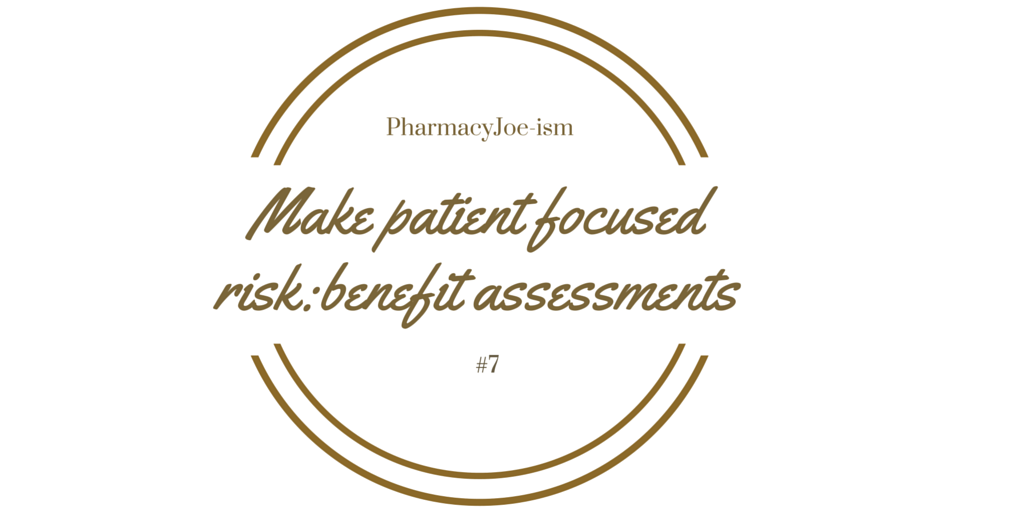 11: Making patient focused risk:benefit assessments