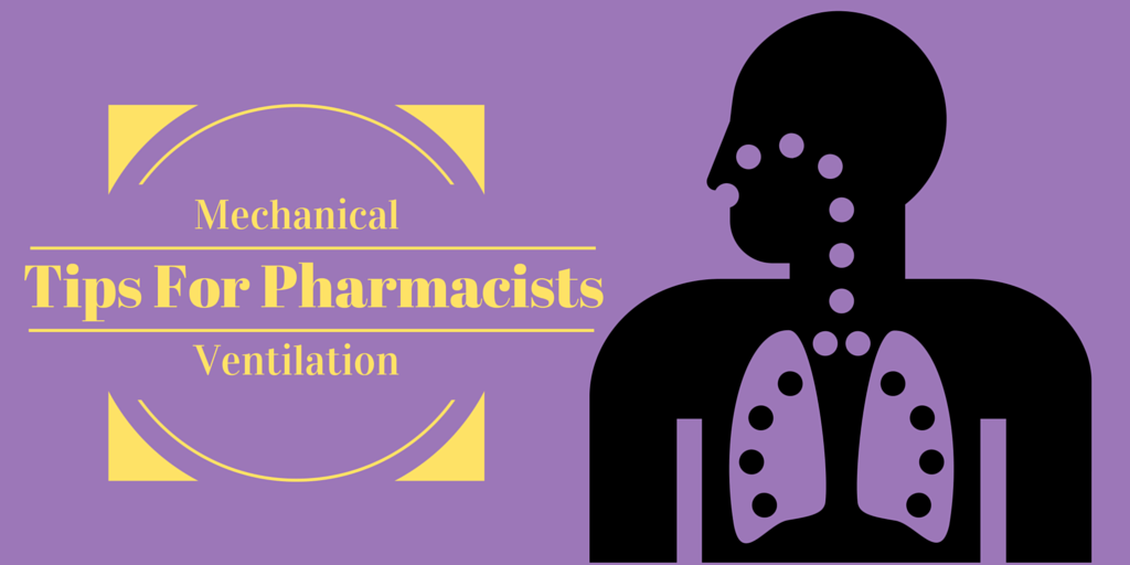 24: Mechanical ventilation tips for pharmacists