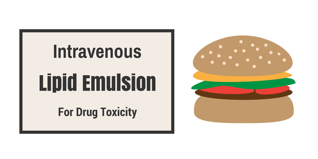 30: Intravenous lipid emulsion for the treatment of drug toxicity